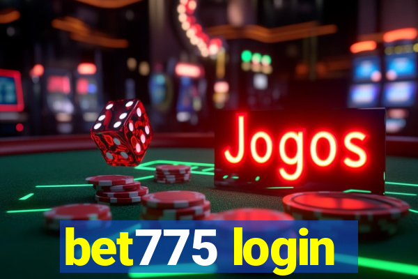 bet775 login